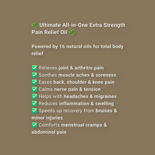 Ultimate All-in-One Extra Strength Pain Relief Oil – 16 Natural Oils for Fast, Soothing Relief